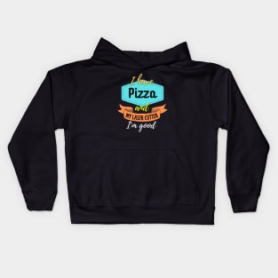 Pizza and My Laser Cutter Kids Hoodie